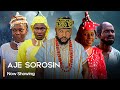 Aje Sorosin - Latest Yoruba Movie 2024 Traditional Kola Ajeyemi | Aishat Lawal | Olalekan Afeez