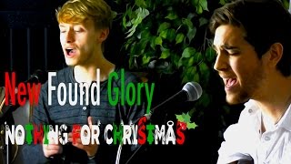 New Found Glory - Nothing For Christmas [Anthony Gruver (Feat. Samuel Thompson) Cover]