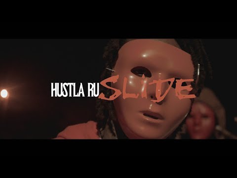 Hustla Ru - Slide (Official Music Video) | ShotBy: @8BlOCKENT