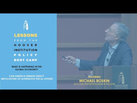 Thumbnail for What Is Happening in the Global Economy? w/ Michael Boskin (Ch.3) | LFHSPBC by Michael Boskin
