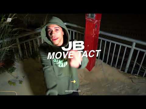 JB - MOVE TACT (Music Video)  [Shot By Malice Productions]