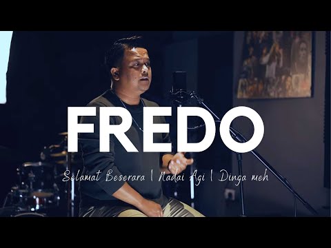 Fredo Lam Julez - Selamat Beserara / Nadai Agi / Dinga Meh (Medley Cover)