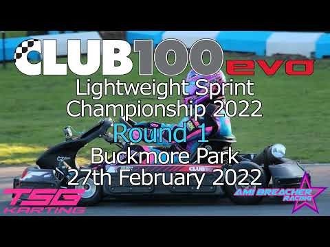 Club 100 LW Sprints R1 Buckmore Park - 2022
