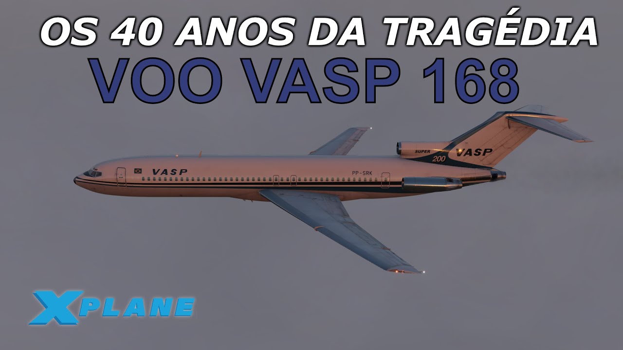SIMULAÇÃO DA TRAGÉDIA DO VOO VASP 168 - 40 anos depois