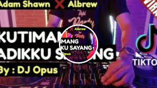 Download lagu DJ KUTIMANG ADIKKU SAYANG VIRAL TIKTOK mp3