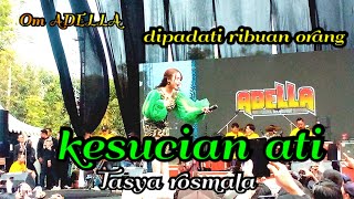 Download lagu kesucian ati VOC.tasya rosmala Adella live in kp.sukasirna mp3