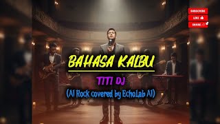 Download lagu Bahasa Kalbu - Titi DJ | Pop Balada AI Cover | Masterpiece Romantis Indonesia - EchoLab AI mp3