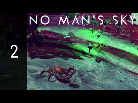 No Man's Sky Explorer's Log ~ Day 2 (Making friends & enemies)