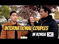 Being An International Couple in Korea