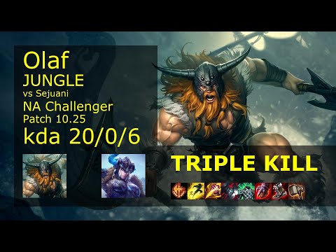 Olaf Jungle vs Sejuani - NA Challenger 20/0/6 Patch 10.25 Gameplay