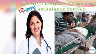 Fast Patients Shifting by Medivic Air Ambulance in Kolkata