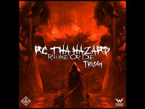 Rcthahahazard - Rhyme or Die (feat. Twisted Insane)