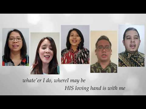 He Leadeth Me - AUP Indonesian Chorale (Virtual Choir)