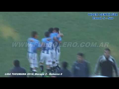 LIGA TUCUMANA 2016: Marapa superó a Ñuñorco y sigue en los primeros puestos