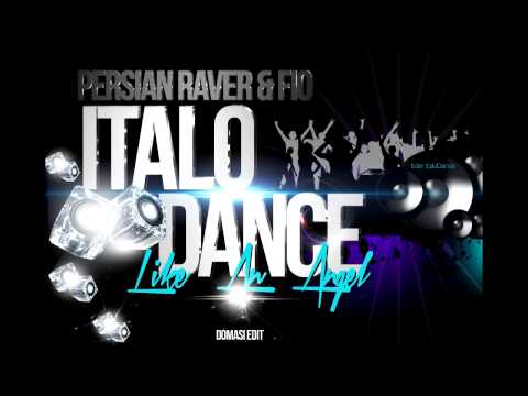Persian Raver & Fio - Like An Angel (Domasi Edit)