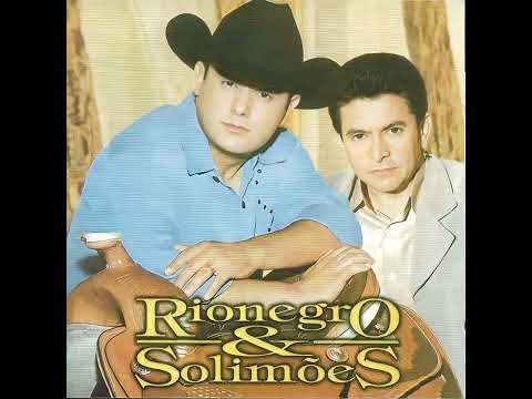 Rionegro e Solimões - Só lembranças 1999