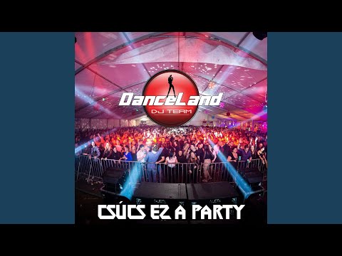 Csúcs ez a party 2005 (Extended Mix)