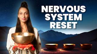 NERVOUS SYSTEM RESET | Sound Bath Meditation | Healing Frequency Singing Bowls