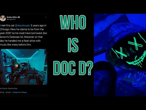 Is Logic Doc D? | Who Is Doctor Destruction?