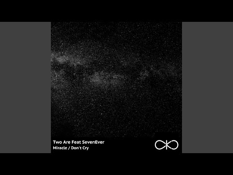 Don't Cry (Original Mix)