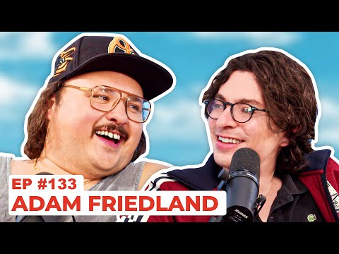 Stavvy's World #133 - Adam Friedland | Full Episode