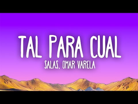 Salas, Omar Varela - Tal Para Cual