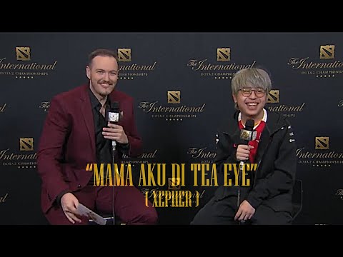 MAMA AKU DI TI "XEPHER 2021"  |  INTERVIEW  |  THE INTERNATIONAL 10