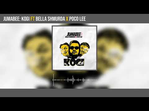 Jumabee - Kogi ft. Bella Shmurda & Poco Lee (Official Audio)