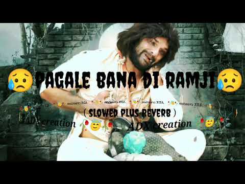 Full Song || Pagale Bana Di Ramji || Khesari Lal Yadav || Slowed Plus Reverb || Farishta ||