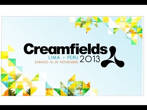 Creamfields Perú 2013 Official Aftermovie