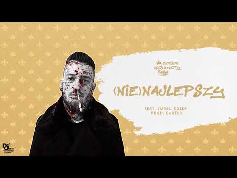 Bonson - (Nie)Najlepszy ft. Uszer, Sobel (prod. Carter)