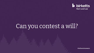 Can you contest a will?