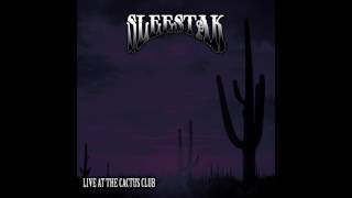 Sleestak - Live at the Cactus Club - 10​/​4​/​13 and 11​/​15​/​13