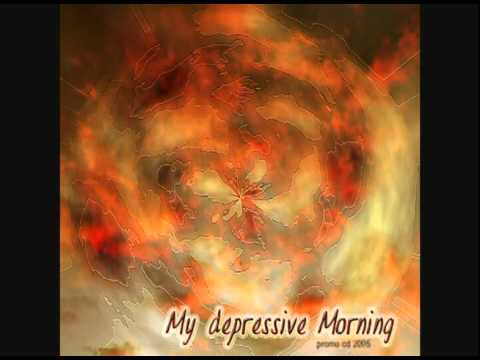 My Depressive Morning - 