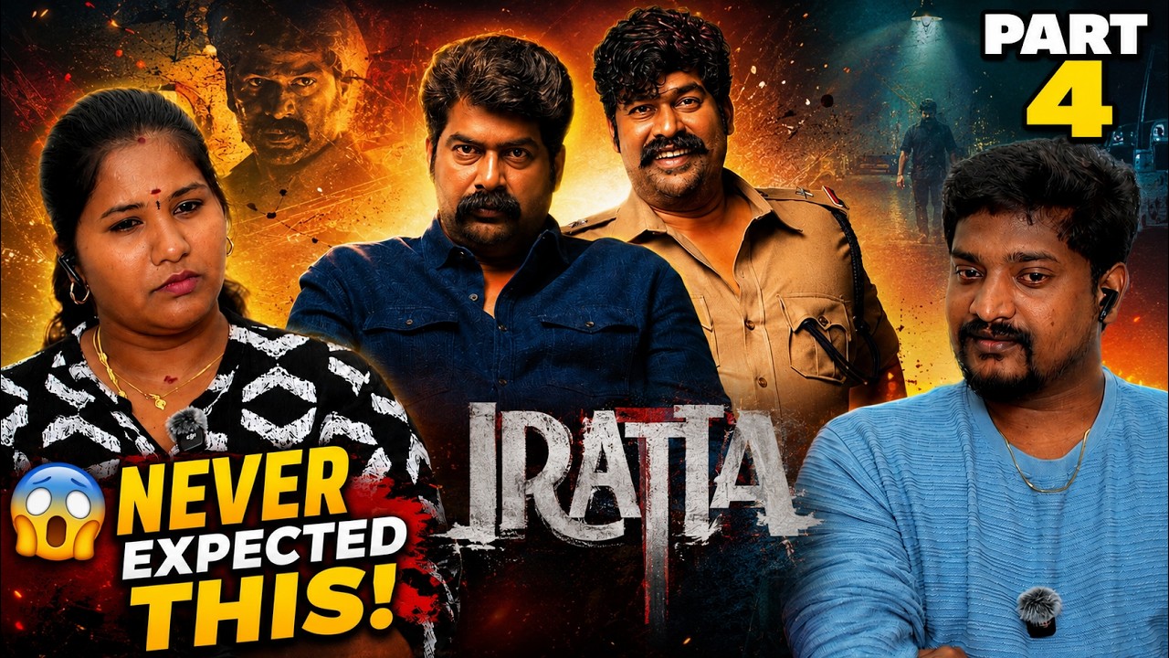 🚨 IRATTA Climax Reaction 😭🤯 | Never Expected This Twist! | Tamil Family Reacts 🔥| Part 4