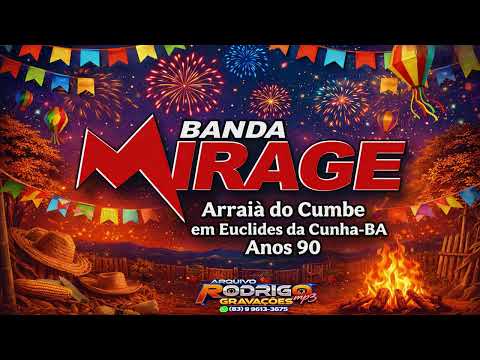 🎶🪗Banda Mirage Arraia do Cumbe Em Euclides da Cunha-BA Anos 90
