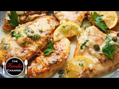 How To Make Chicken Piccata | Best Chicken Piccata Recipe | Easy Chicken Piccata |The Foodie Channel