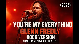 Download lagu You’re My Everything - Glenn Fredly | Rock Version (Emotional Powerful Cover 2025) mp3 Download lagu You’re My Everything - Glenn Fredly | Rock Version (Emotional Powerful Cover 2025) mp3