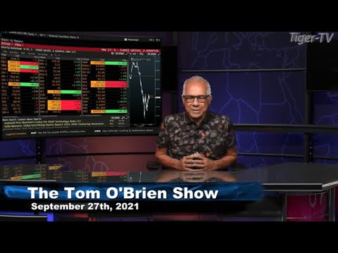 September 27th The Tom O'Brien Show on TFNN - 2021
