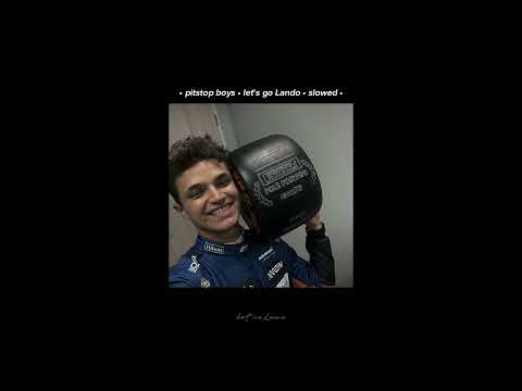 pitstop boys – let's go lando – slowed