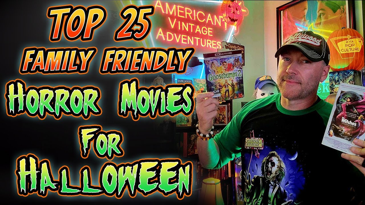 Top 25 Family Friendly Horror Movies for Halloween