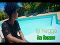 TIJI NEGGA Aza Ilaozanw Audio Afficiel 2019