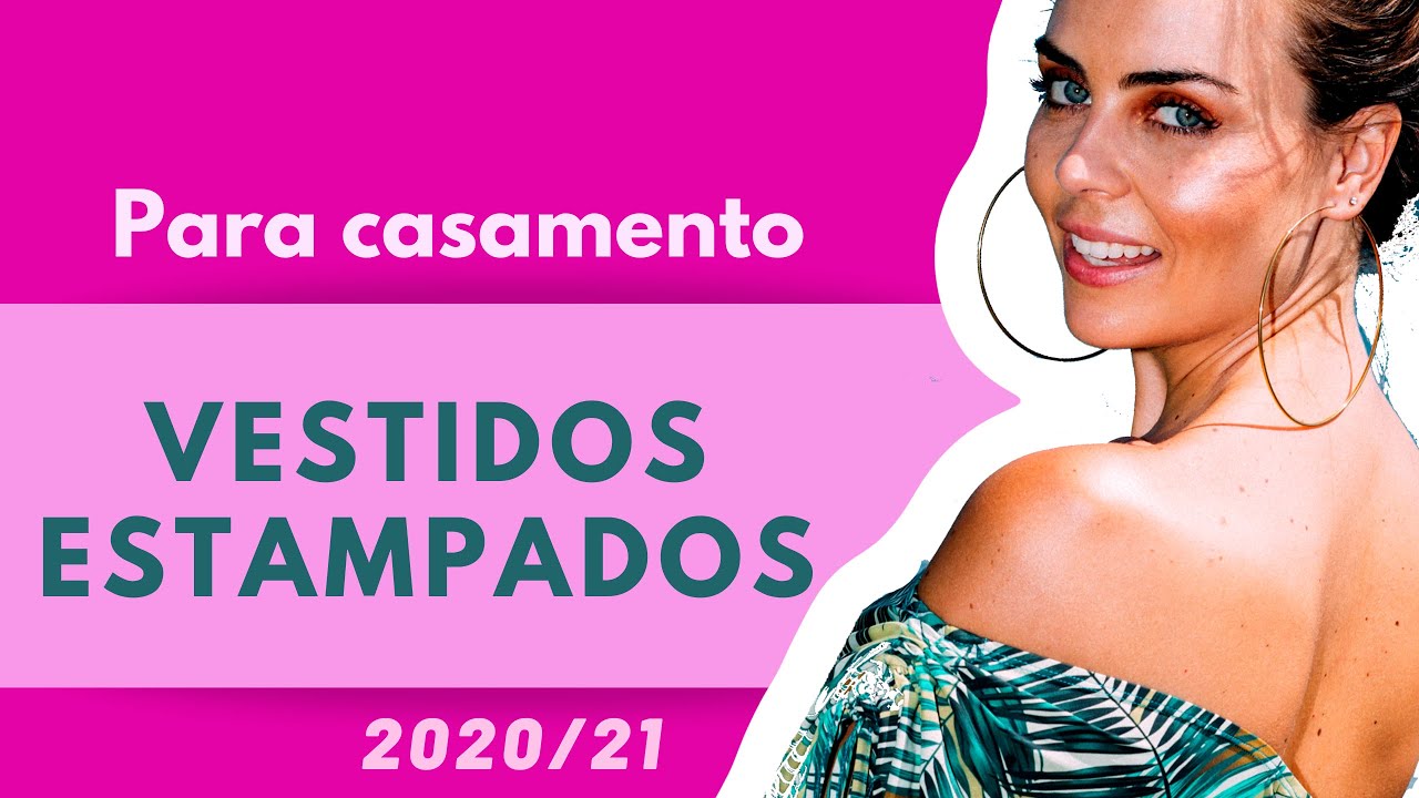 Watch Now VESTIDOS ESTAMPADOS PARA CASAMENTO 2020/2021 - Dia e noite VESTIDOS ESTAMPADOS PARA CASAMENTO 2020/2021 - Dia e noite