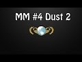 MM #4 Dust 2 