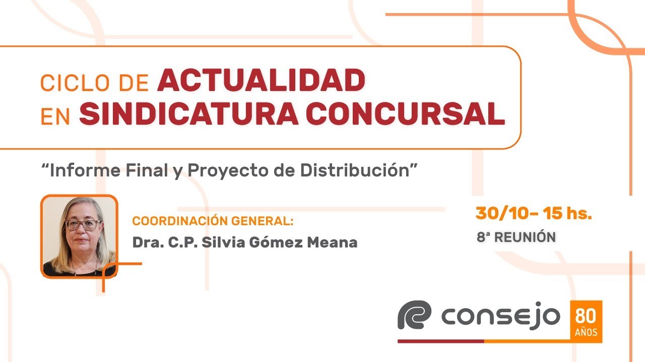 Ref. 5209MV. Ciclo de Actualidad en Sindicatura Concursal 8° Reunión 2025