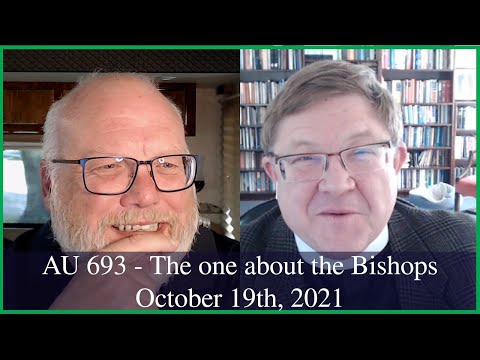 Anglican Unscripted 693 - The one about the Bishops