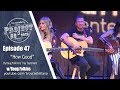 How Good w/Doug Folkins, Nashville Songwriter Interview, P52 Ep.47
