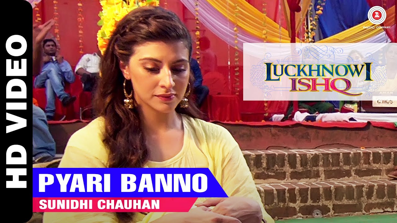 Pyari Banno, Bhool Nahi Jaana Hume Lyrics | Luckhnowi Ishq | Sunidhi Chauhan | Raaj Aashoo