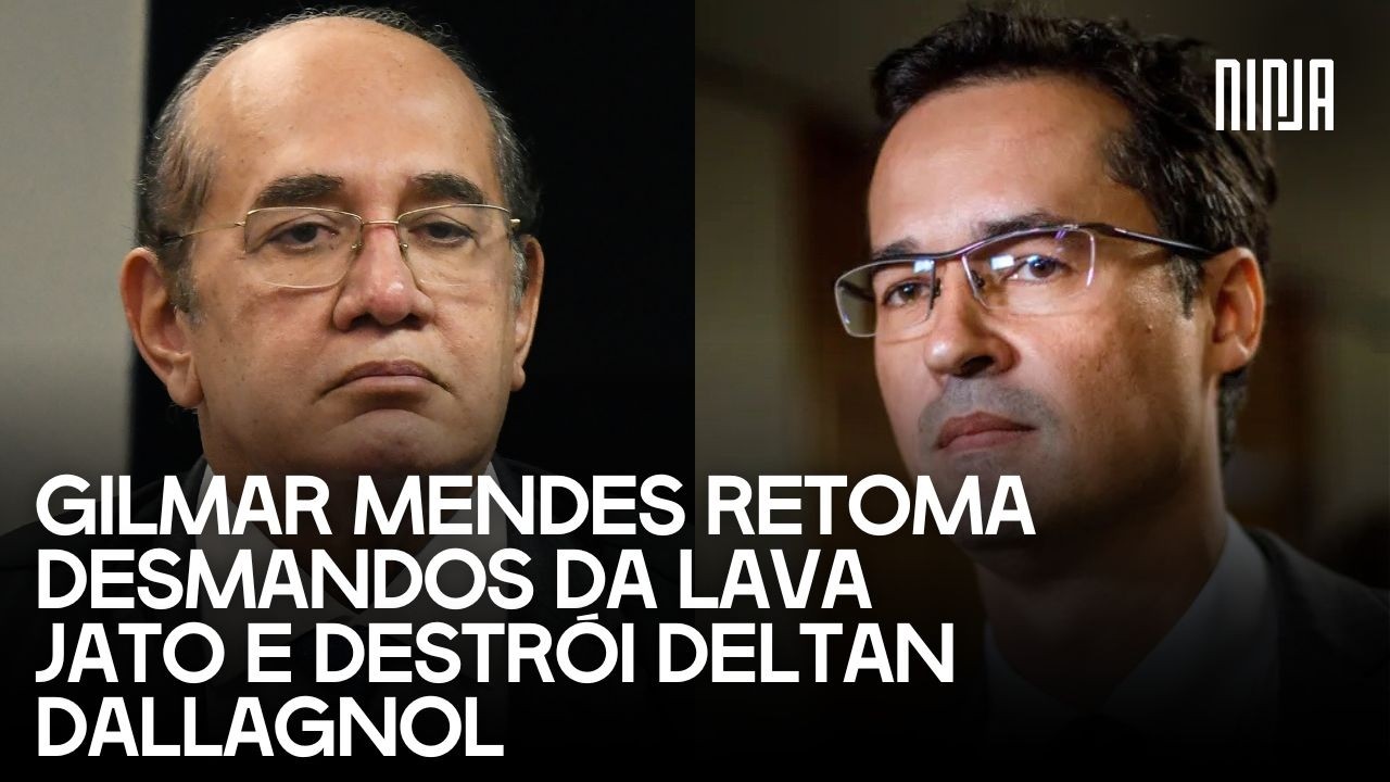 🔥Gilmar Mendes detona Deltan Dallagnol e critica o legado maldito da operação Lava Jato🔥