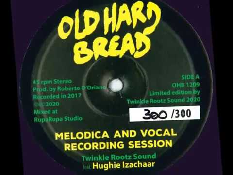 OHB1209 TWINKLE ROOTZ SOUND feat. HUGHIE IZACHAAR - MELODICA AND VOCAL RECORDING SESSION / DUBMIX_04